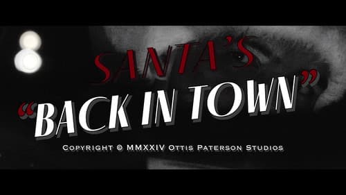 Santa's Back in Town